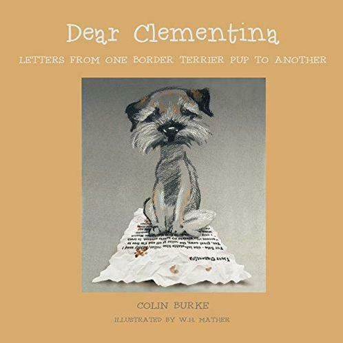 Dear Clementina: Letters from one Border Terrier pup to, Boeken, Overige Boeken, Gelezen, Verzenden