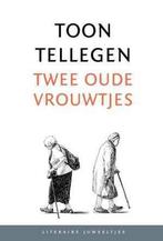 Twee oude vrouwtjes / Literaire Juweeltjes 9789085164791, Verzenden, Zo goed als nieuw, Toon Tellegen