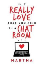 Is It Really Love That You Find in a Chat Room, Boeken, Overige Boeken, Verzenden, Nieuw