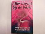 Boek: Alles begint bij de basis, De werking van wierook, Boeken, Verzenden, Zo goed als nieuw, Yvonne Graaf