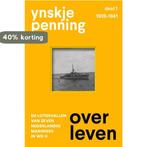 Overleven / Overleven / 1 9789081609906 Ynskje Penning, Verzenden, Gelezen, Ynskje Penning