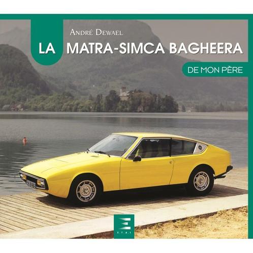 La Matra-Simca Bagheera de mon père, Boeken, Auto's | Boeken, Algemeen, Nieuw, Verzenden