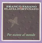 Franco Fasano, Flavia Fortunato – Per Niente Al Mondo (1-7-, Ophalen of Verzenden, Nieuw in verpakking