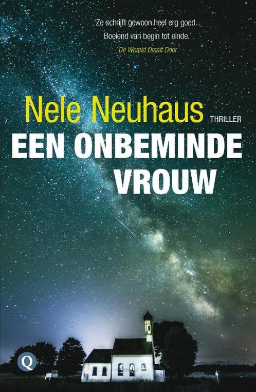 Een onbeminde vrouw 9789021401720 Nele Neuhaus, Boeken, Thrillers, Gelezen, Verzenden