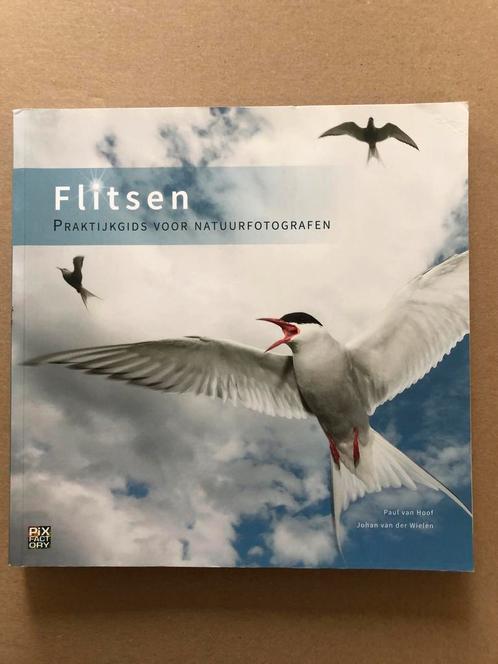 Flitsen - Praktijkgids voor Natuurfotografen - in nieuwstaat, Boeken, Kunst en Cultuur | Fotografie en Design, Zo goed als nieuw