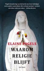 9789025907396 Waarom religie blijft | Tweedehands, Verzenden, Zo goed als nieuw, Elaine Pagels