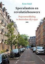 Speculanten en revolutiebouwers 9789460044595 Rens Smid, Verzenden, Gelezen, Rens Smid