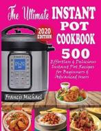 9781952504341 The Ultimate Instant Pot Cookbook, Nieuw, Francis Michael, Verzenden