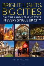 9781844866632 Bright Lights, Big Cities Peter Naldrett, Boeken, Verzenden, Nieuw, Peter Naldrett