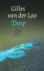 Dorp | 9789028211049 | Van Der Loo, Gilles, Boeken, Ophalen of Verzenden, Nieuw, Van Der Loo, Gilles