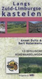 Langs Zuid-Limburgse kastelen 9789078407645 Annet Duits, Boeken, Verzenden, Zo goed als nieuw, Annet Duits