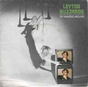 vinyl single 7 inch - Leyton Buzzards - Im Hanging Around, Cd's en Dvd's, Vinyl Singles, Zo goed als nieuw, Verzenden
