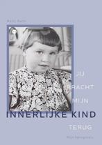 Jij bracht mijn innerlijke kind terug 9789464687071, Boeken, Gezondheid, Dieet en Voeding, Verzenden, Zo goed als nieuw, Hetty Aarts