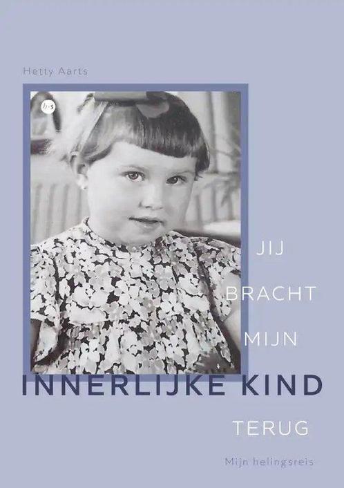 Jij bracht mijn innerlijke kind terug 9789464687071, Boeken, Gezondheid, Dieet en Voeding, Zo goed als nieuw, Verzenden