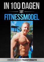 9789402163391 In 100 dagen tot Fitnessmodel 2.0, Boeken, Verzenden, Nieuw, Frank den Blanken