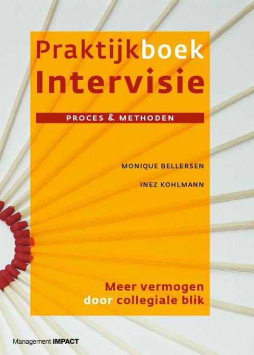 Praktijkboek intervisie 9789013112450 Monique Bellersen, Boeken, Economie, Management en Marketing, Zo goed als nieuw, Verzenden