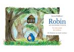 Robin, het bijzondere vogeltje 9789491728259 Jeroen Berkhout, Boeken, Kinderboeken | Kleuters, Verzenden, Gelezen, Jeroen Berkhout