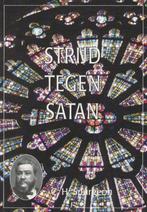 Strijd tegen Satan 9789075957358 Charles Haddon Spurgeon, Verzenden, Zo goed als nieuw, Charles Haddon Spurgeon