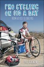 Pro Cycling on $10 a Day 9781937715243 Phil Gaimon, Verzenden, Zo goed als nieuw, Phil Gaimon