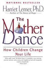 9780060930257 The Mother Dance Harriet Lerner, Boeken, Nieuw, Harriet Lerner, Verzenden