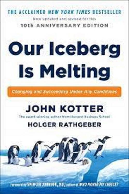9781509830114 Our iceberg is melting John Kotter, Boeken, Economie, Management en Marketing, Nieuw, Verzenden