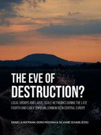 The eve of destruction? 9789464263121, Verzenden, Zo goed als nieuw