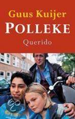 Polleke 9789045100555 Guus Kuijer, Boeken, Verzenden, Gelezen, Guus Kuijer