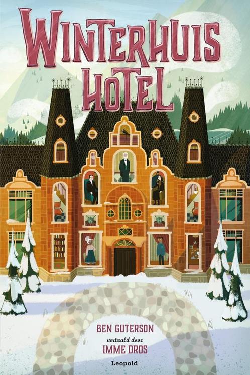 Winterhuis Hotel (9789025876074, Ben Guterson), Boeken, Kinderboeken | Kleuters, Nieuw, Verzenden