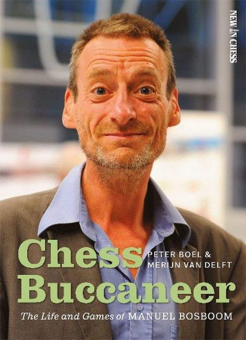 9789056919818 Chess Buccaneer Merijnvan Delft, Boeken, Biografieën, Nieuw, Verzenden