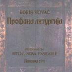 cd - Boris Kova? - Profana Liturgija, Verzenden, Zo goed als nieuw