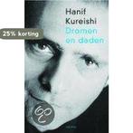 DROMEN EN DADEN 9789041406668 Hanif Kureishi, Verzenden, Gelezen, Hanif Kureishi