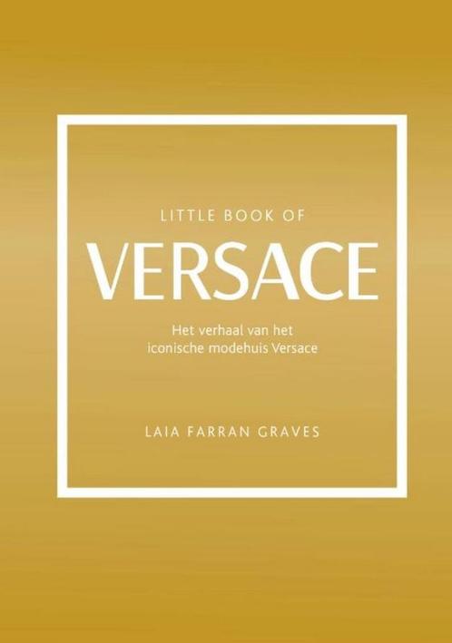 9789043927673 Little Book of Versace Laia Farran Graves, Boeken, Biografieën, Nieuw, Verzenden