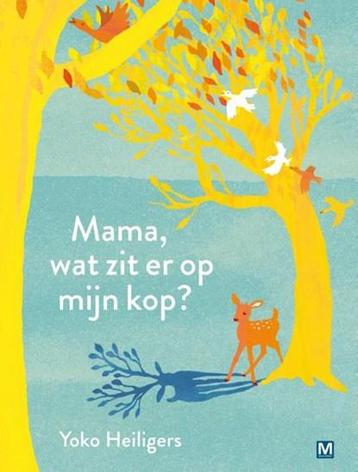 Mama wat zit er op mijn kop? | 9789460680984 | Yoko beschikbaar voor biedingen