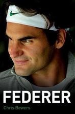 Federer - The Biography 9781782192282 Chris Bowers, Gelezen, Chris Bowers, Verzenden