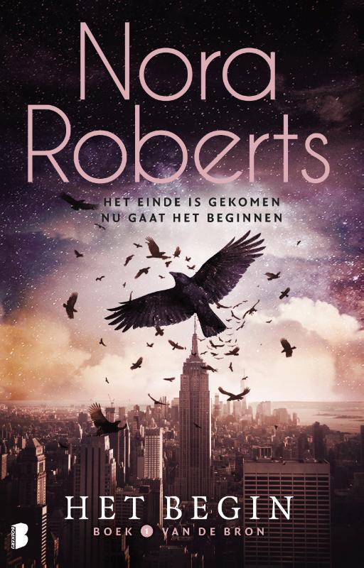 Het begin / De bron / 1 9789022581575 Nora Roberts, Boeken, Thrillers, Zo goed als nieuw, Verzenden