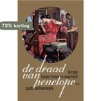 De draad van Penelope 9789463100205 Vanheeswijck Guido, Verzenden, Gelezen, Vanheeswijck Guido