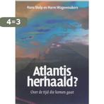 Atlantis herhaald? / Pyramide reeks 9789076407036, Verzenden, Zo goed als nieuw, Harm Wagenmakers