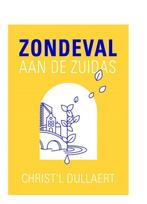 Zondeval aan de Zuidas, Boeken, Ophalen of Verzenden, Nieuw