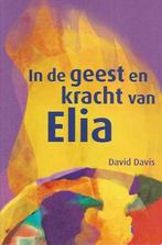 In de geest en kracht van elia - David Davis - 9789077412121, Nieuw, Verzenden