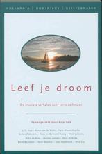 Leef je droom 9789064104473, Verzenden, Gelezen