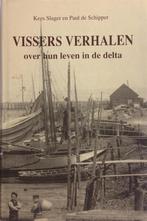Vissers verhalen over hun leven in delta 9789072138088, Boeken, Verzenden, Gelezen, Kees Slager