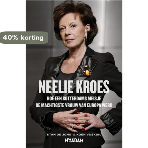 Neelie Kroes 9789046810941 Stan de Jong, Boeken, Literatuur, Gelezen, Verzenden