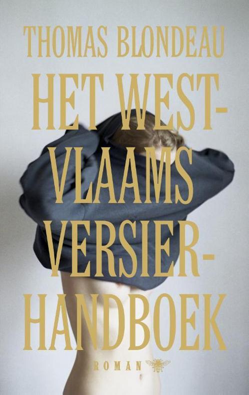 Het West-Vlaams versierhandboek 9789023477815, Boeken, Romans, Zo goed als nieuw, Verzenden