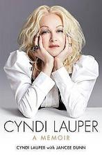 Cyndi Lauper: A Memoir  Lauper, Cyndi  Book, Zo goed als nieuw, Lauper, Cyndi, Verzenden