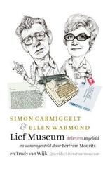 Lief Museum |  NIEUW | Carmiggelt, Simon / Warmond, Ellen |, Boeken, Ophalen of Verzenden, Nieuw, Carmiggelt, Simon / Warmond, Ellen