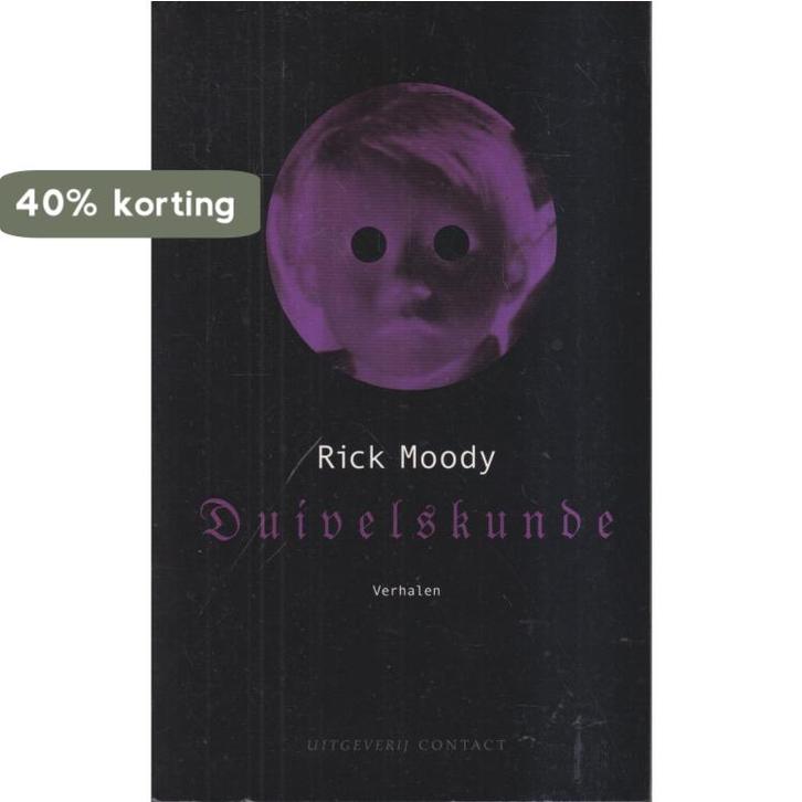 Duivelskunde 9789025411190 Rick Moody, Boeken, Romans, Gelezen, Verzenden