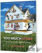 Too much stuff: winning the war against clutter by Kathryn, Nieuw, Verzenden