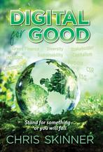 Digital for Good 9789814974400 Chris Skinner, Verzenden, Zo goed als nieuw, Chris Skinner