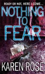 Nothing to Fear (The Chicago Series Book 3) 9780755337033, Boeken, Verzenden, Zo goed als nieuw, Karen Rose