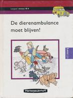 Leespad Leesboek 10-4 De dierenambulance moet blijven!, Verzenden, Nieuw